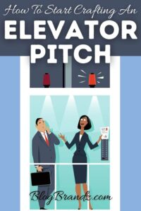 Crafting An Elevator Pitch