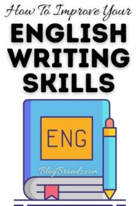 How To Improve Your English Writing Skills