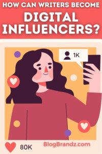 Digital Influencers