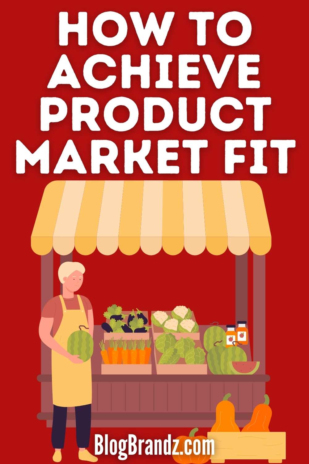 How To Achieve Product-Market Fit