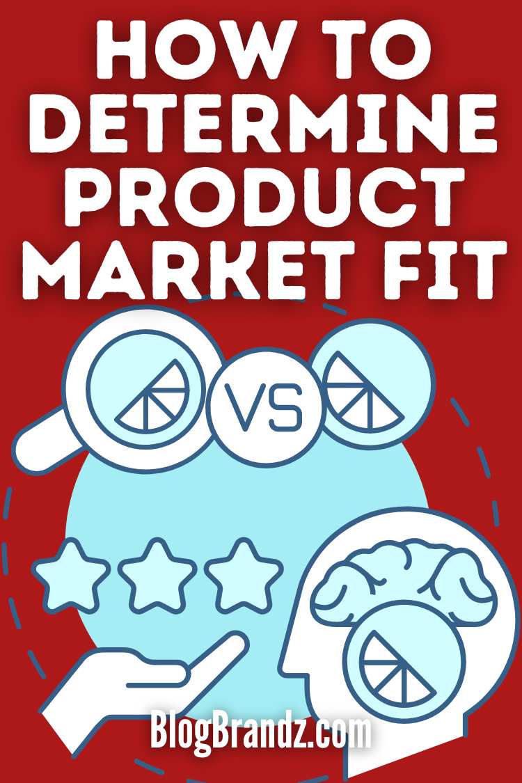 How To Determine Product Market Fit