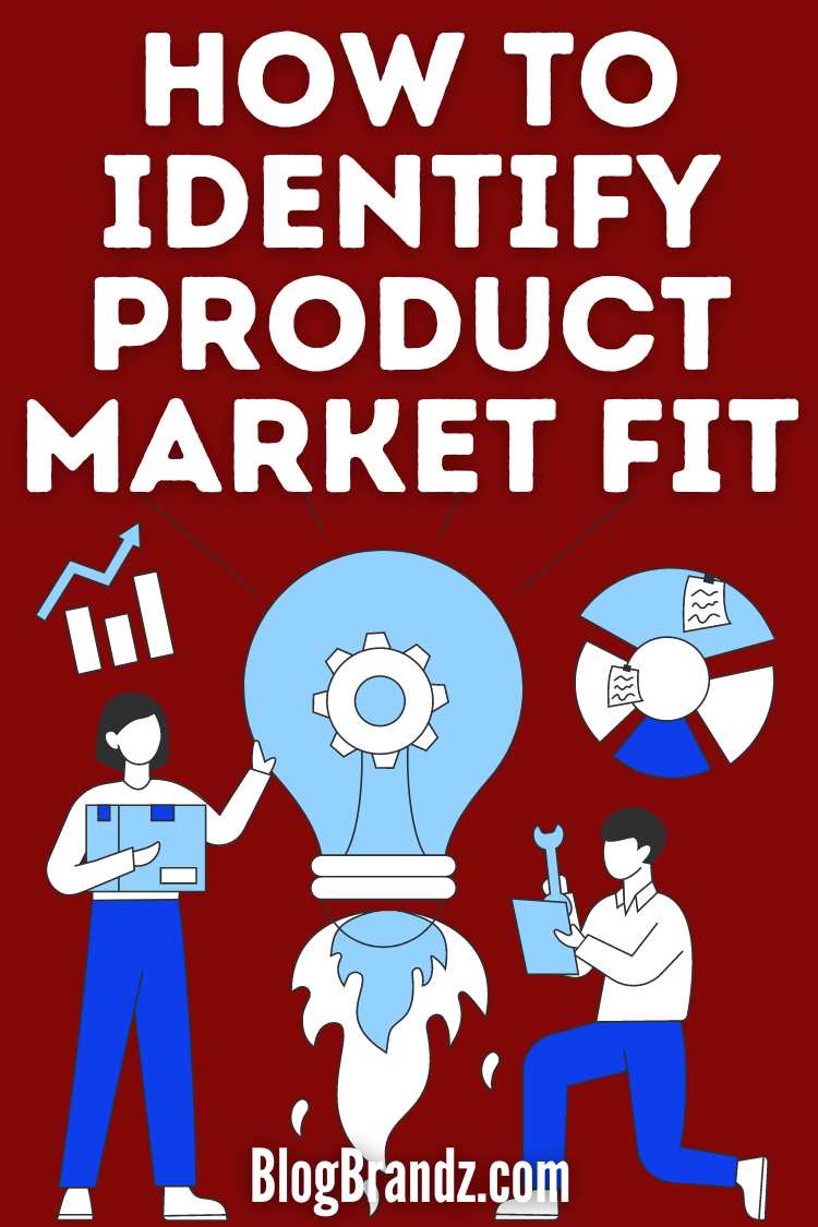 How To Identify Product Market Fit