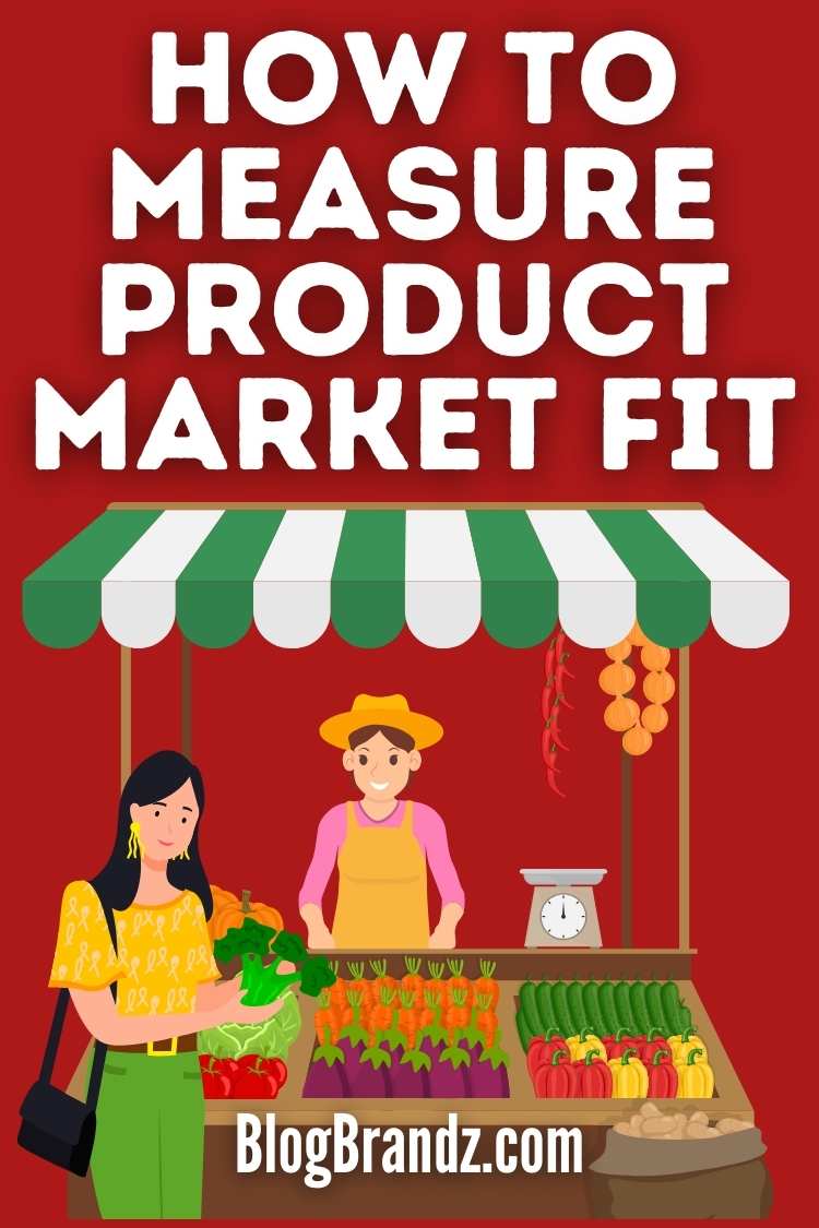How To Measure Product Market Fit