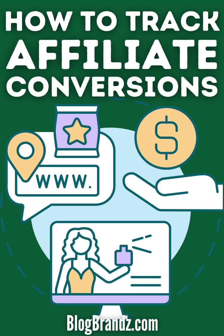 How To Track Affiliate Conversions