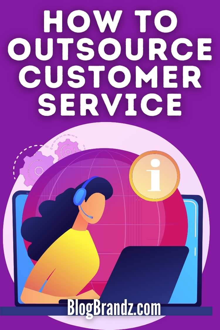 How To Outsource Customer Service