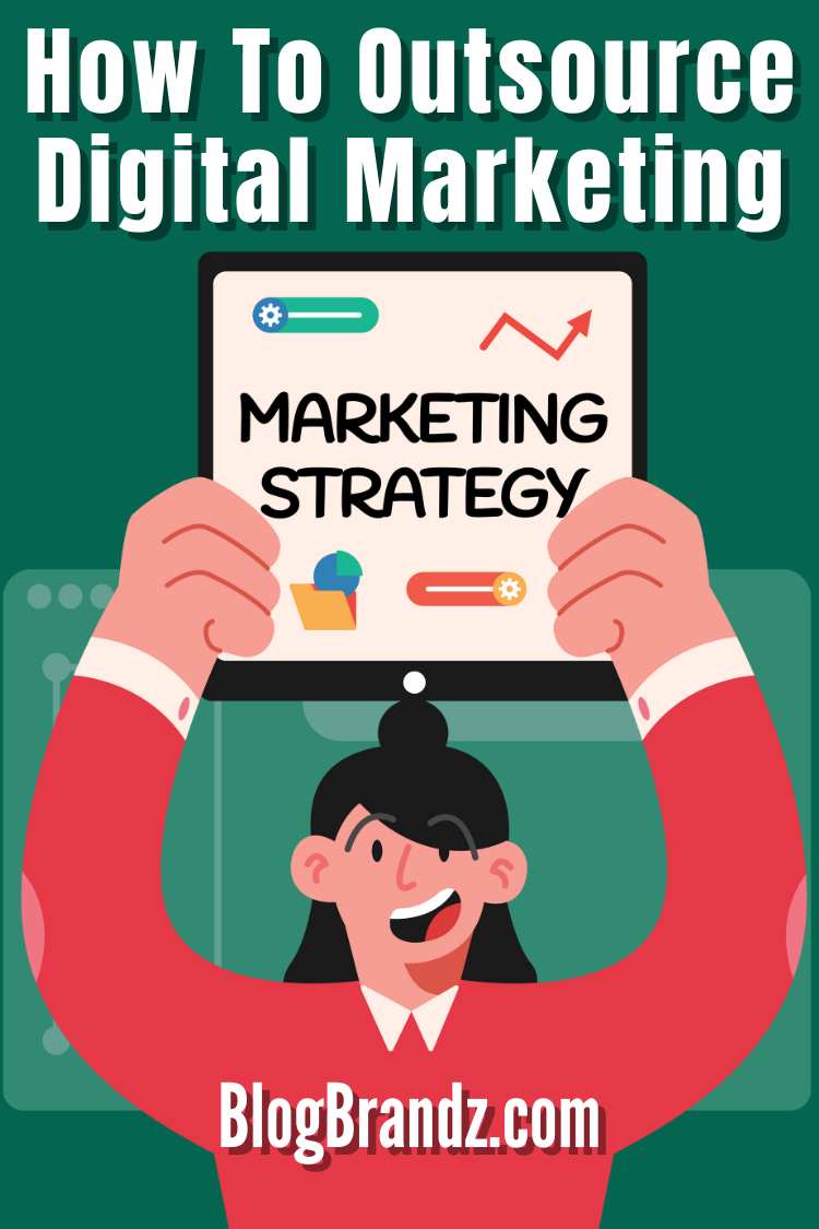 How To Outsource Digital Marketing