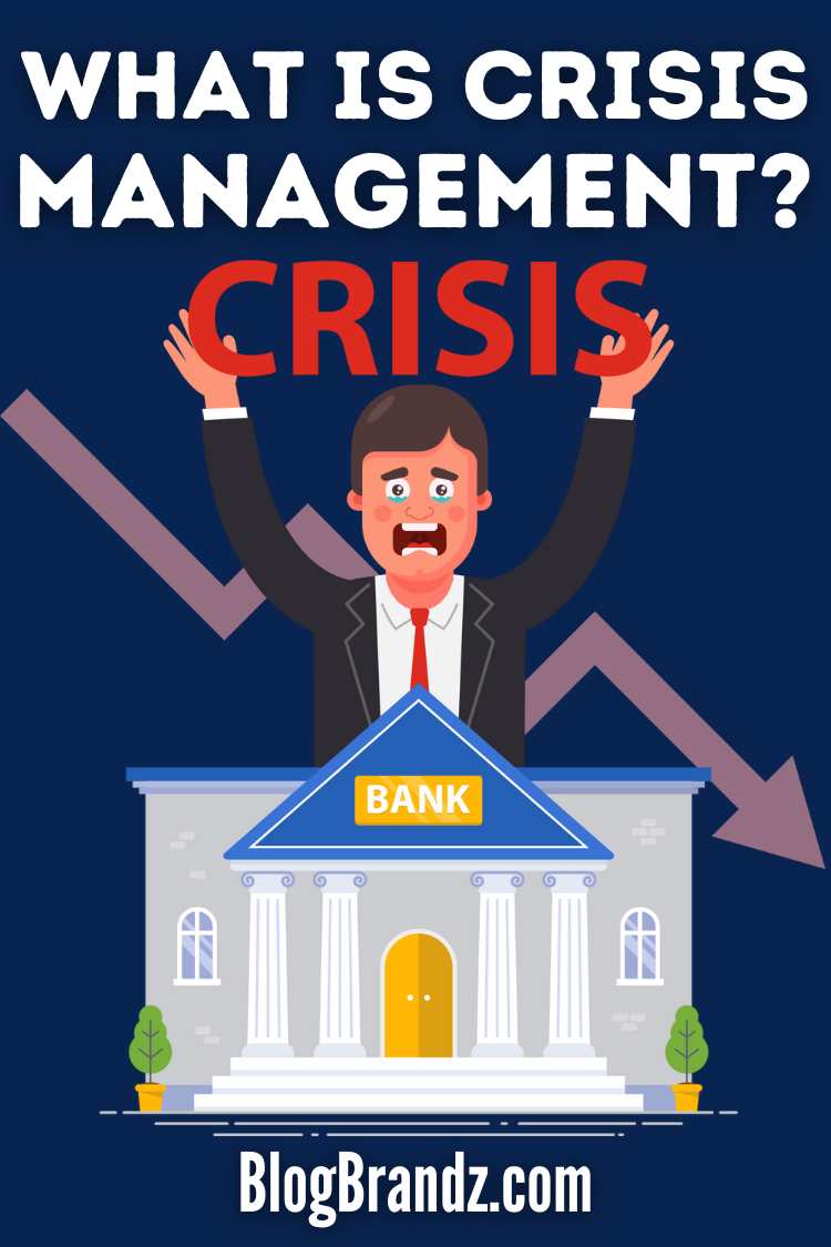 What is Crisis Management