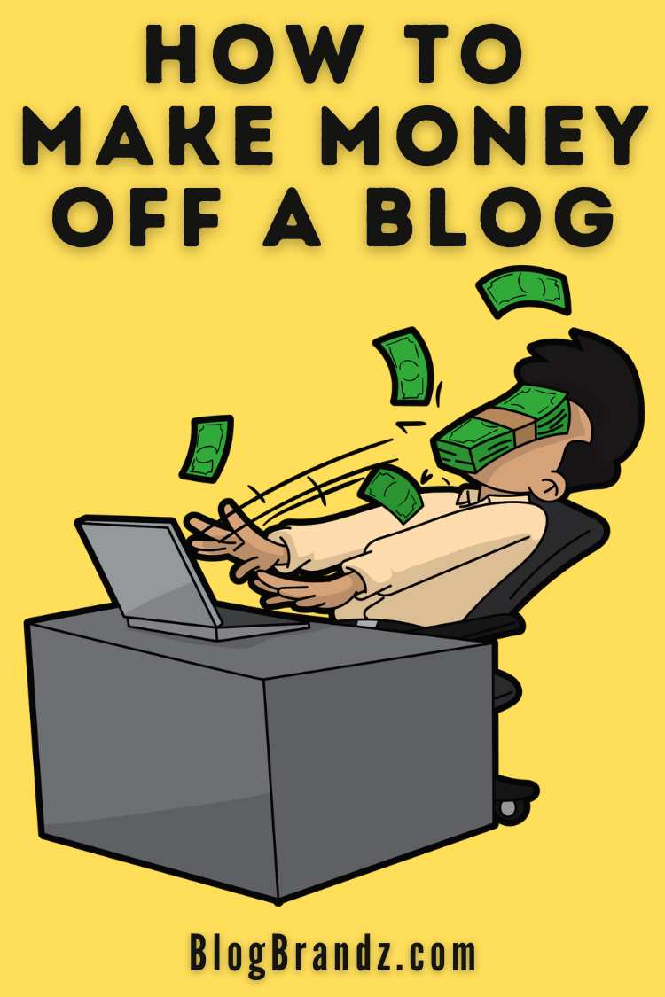 How To Make Money Off a Blog