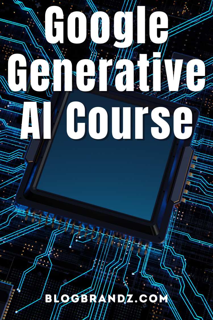 Google Generative AI Course