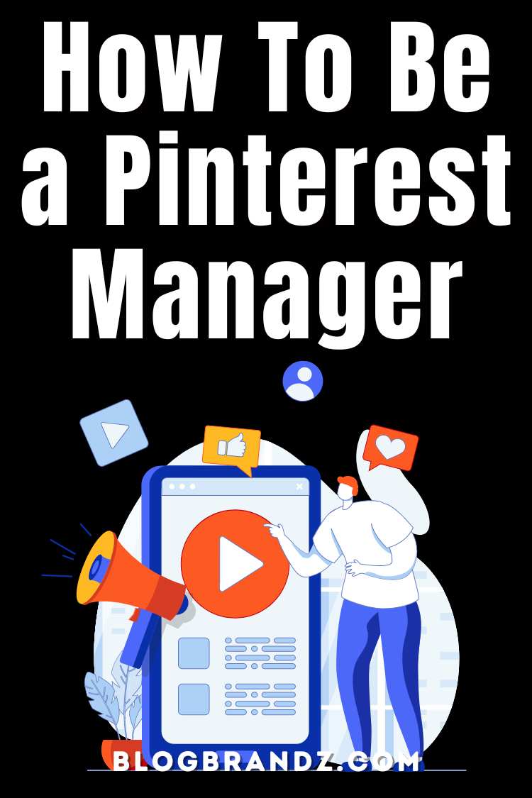 How To Be a Pinterest Manager