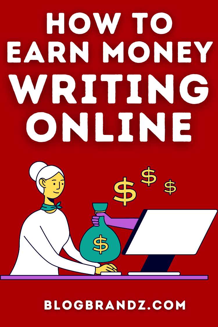 How To Earn Money Writing Online