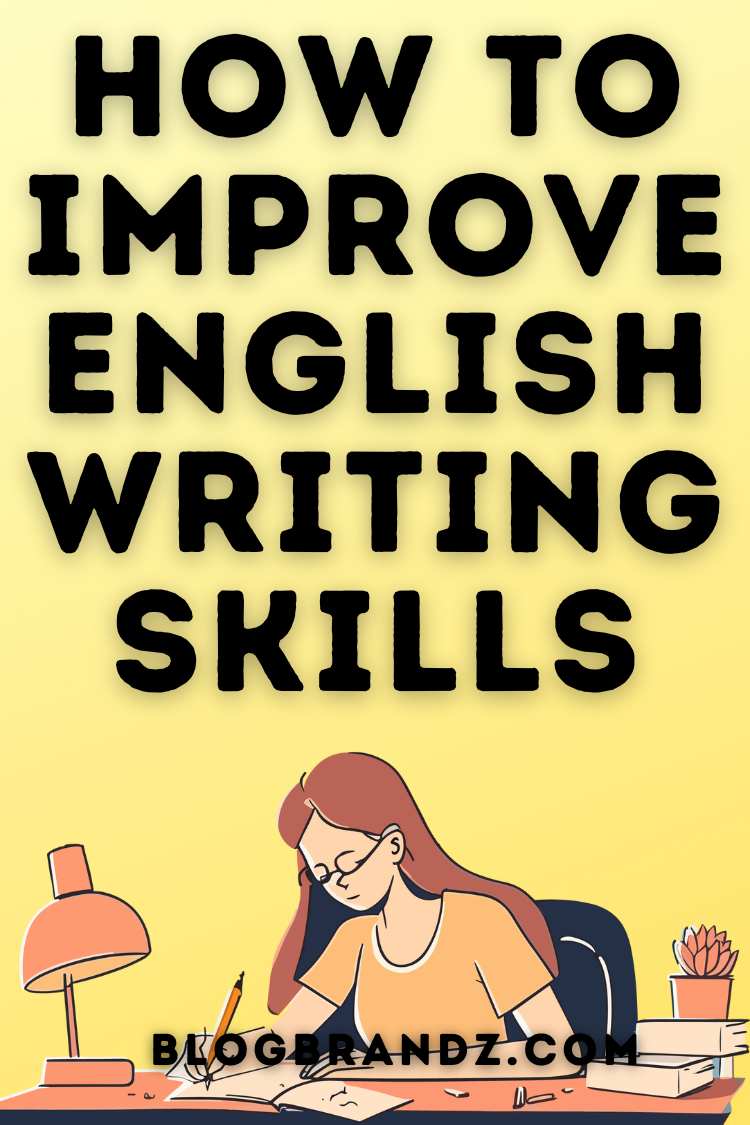 How To Improve English Writing Skills