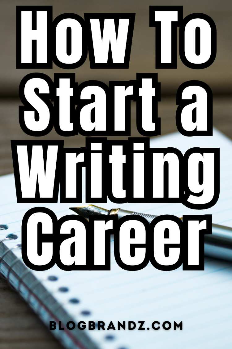 How To Start a Writing Career