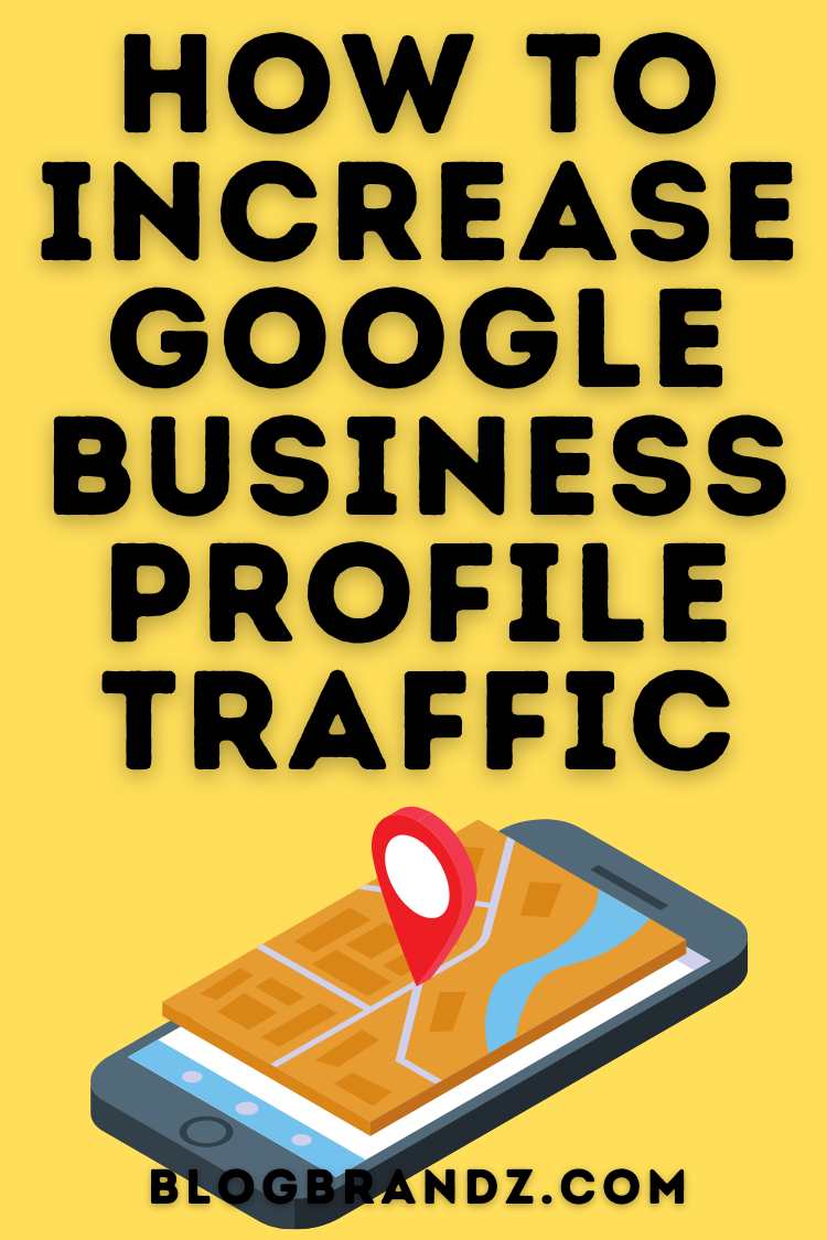 Increase Google Business Profile Traffic