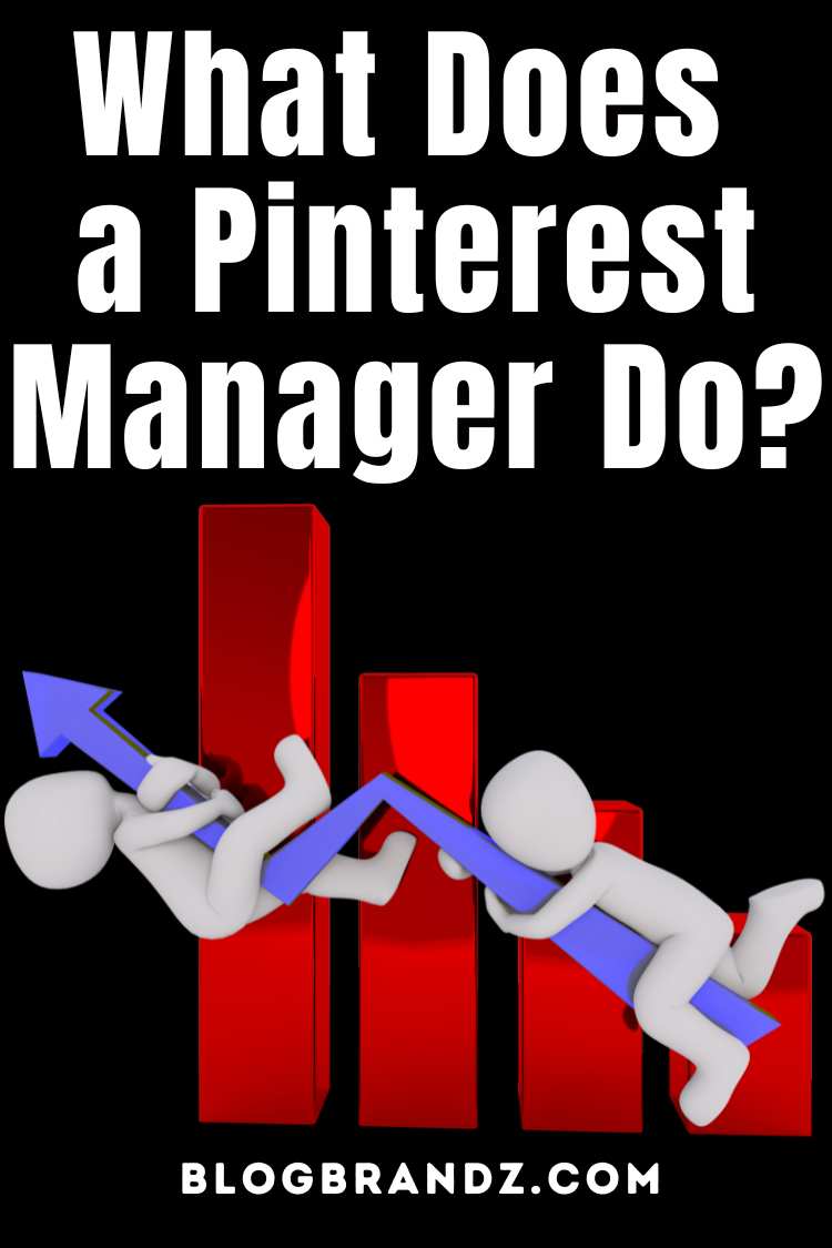 What Does a Pinterest Manager Do