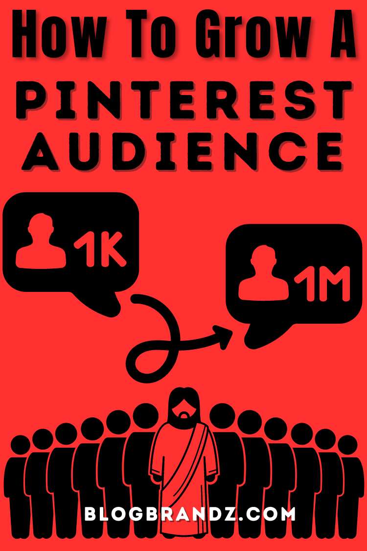 How To Grow Pinterest Audience