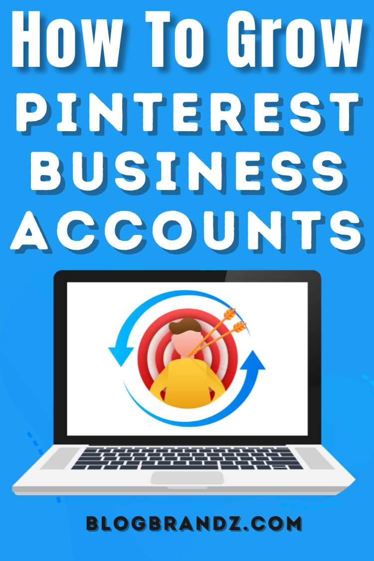 How To Grow Pinterest Business Account