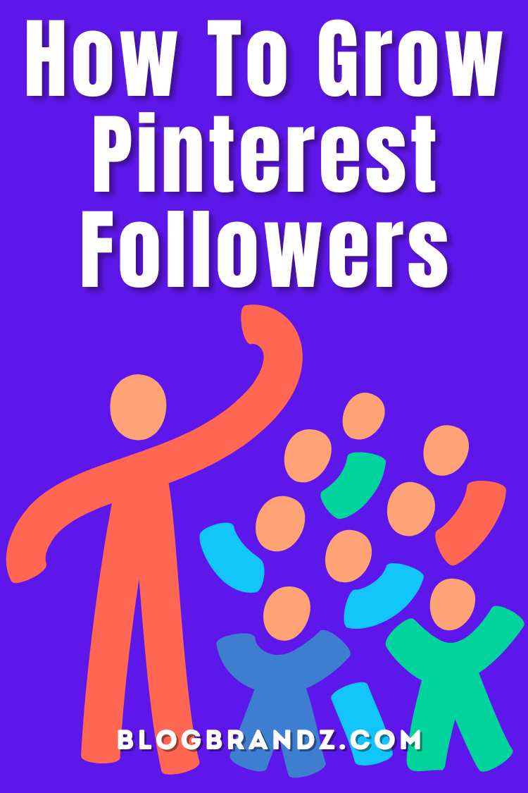 How To Grow Pinterest Followers