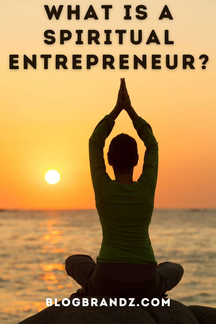 What Is a Spiritual Entrepreneur