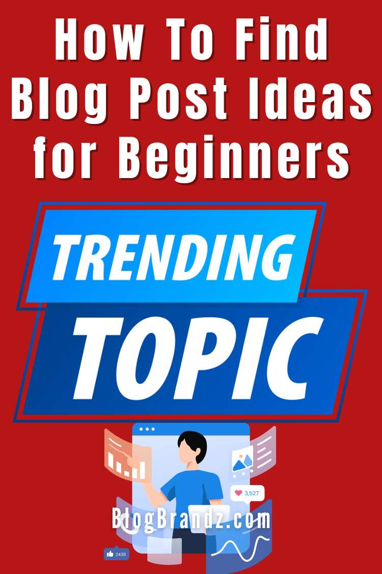 Blog Post Ideas for Beginners