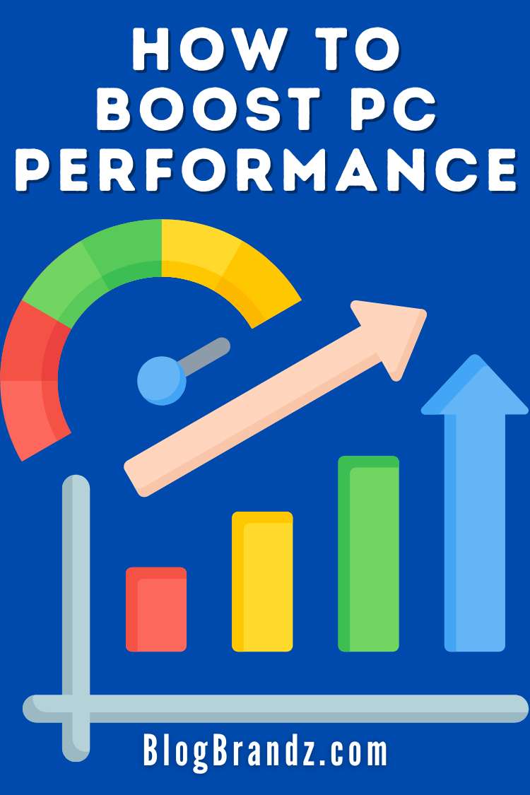 How To Boost PC Performance