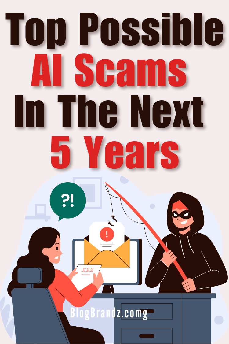 Top Possible AI Scams in the Next 5 Years