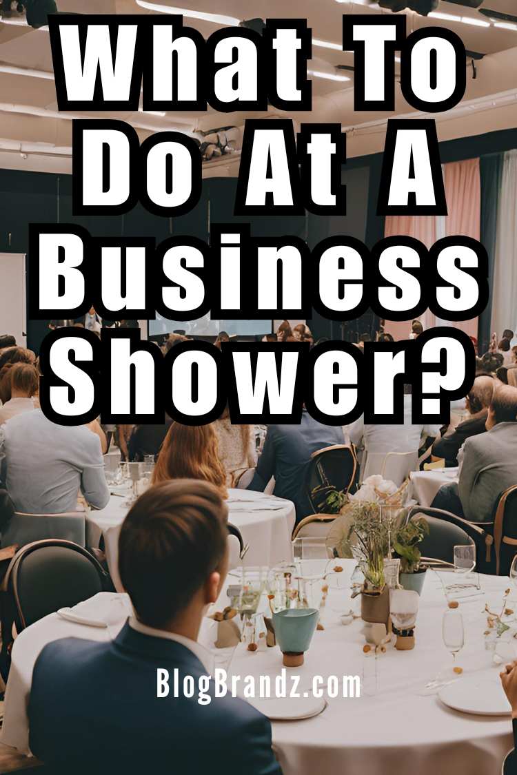 What To Do At a Business Shower